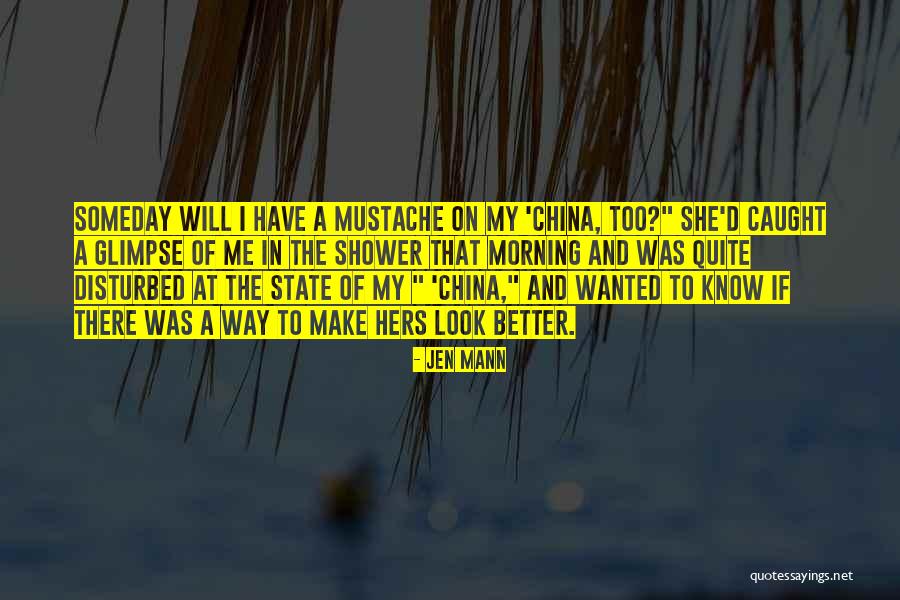 China Quotes By Jen Mann