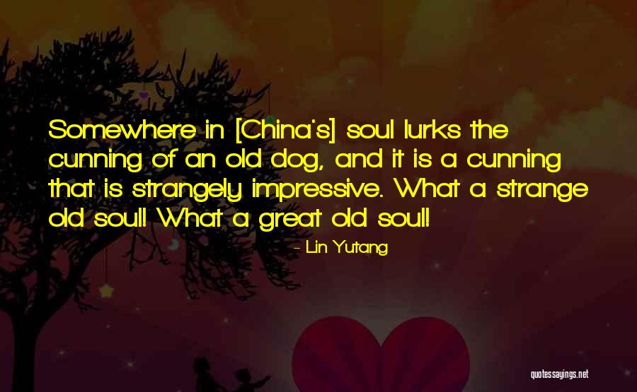 China Quotes By Lin Yutang