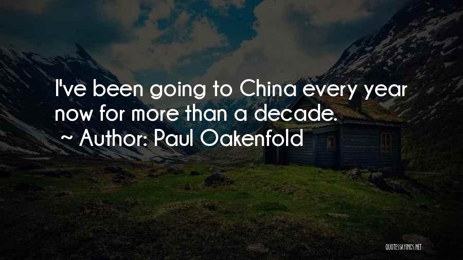 China Quotes By Paul Oakenfold