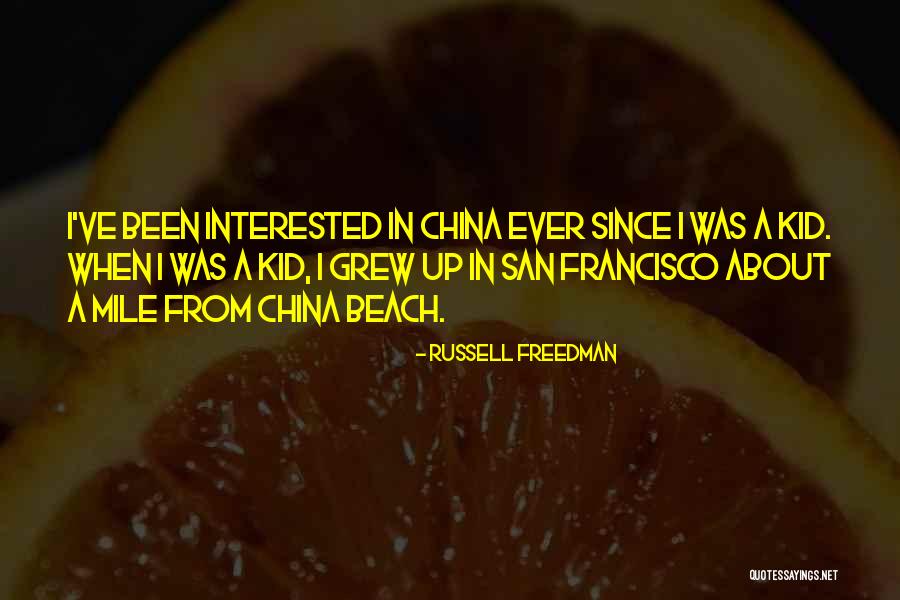 China Quotes By Russell Freedman