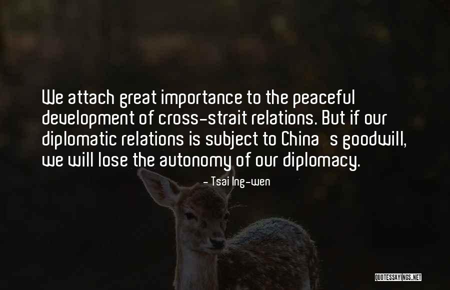 China Quotes By Tsai Ing-wen China Quotes By Tsai Ing-wen