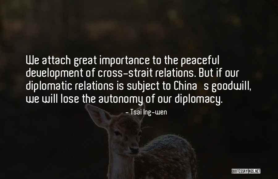 China Quotes By Tsai Ing-wen