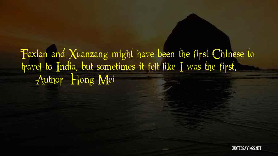 China Travel Quotes By Hong Mei