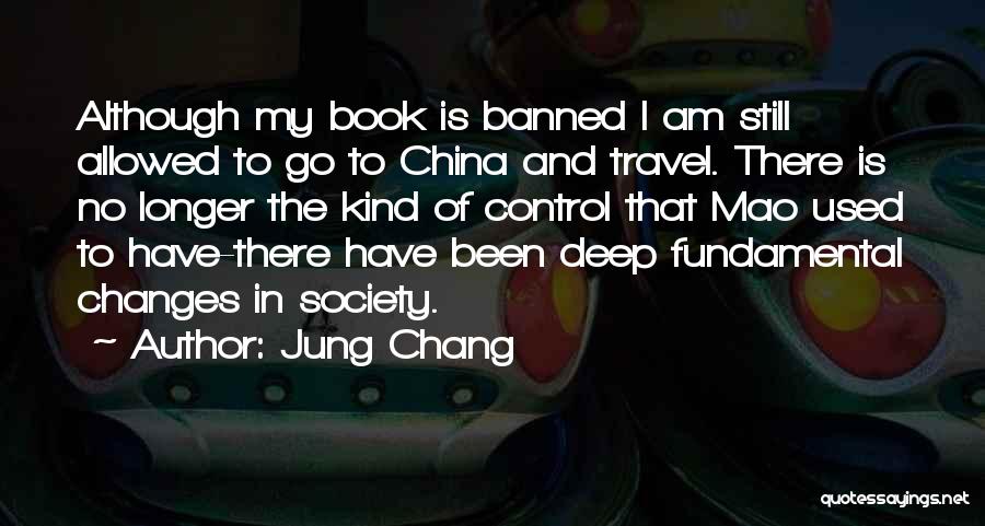 China Travel Quotes By Jung Chang