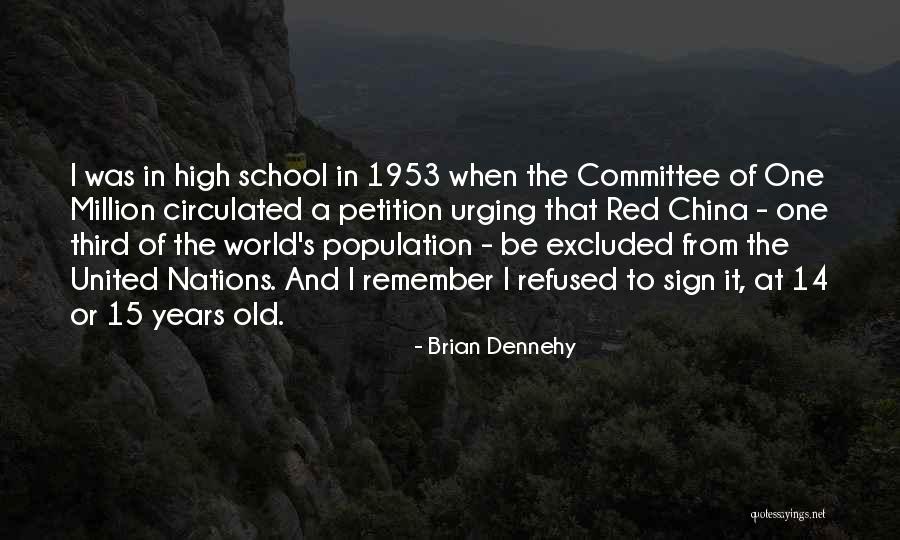 China When Quotes By Brian Dennehy China When Quotes By Brian Dennehy