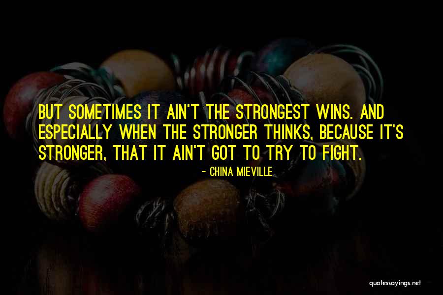 China When Quotes By China Mieville China When Quotes By China Mieville