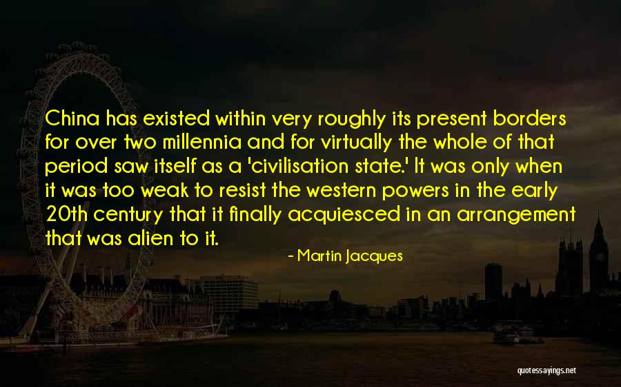 China When Quotes By Martin Jacques China When Quotes By Martin Jacques