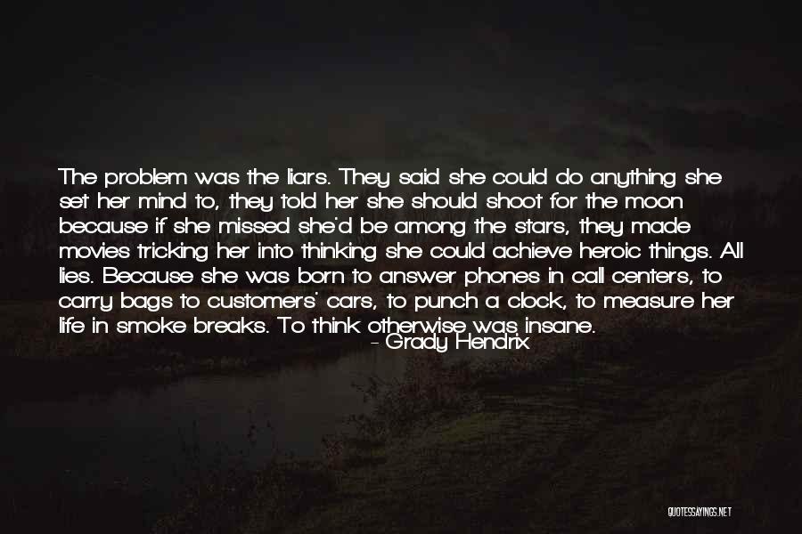Chinamans Castle Quotes By Grady Hendrix Chinamans Castle Quotes By Grady Hendrix