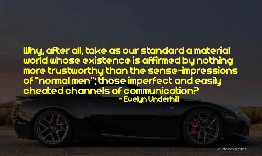 Chinamen Sun Quotes By Evelyn Underhill Chinamen Sun Quotes By Evelyn Underhill