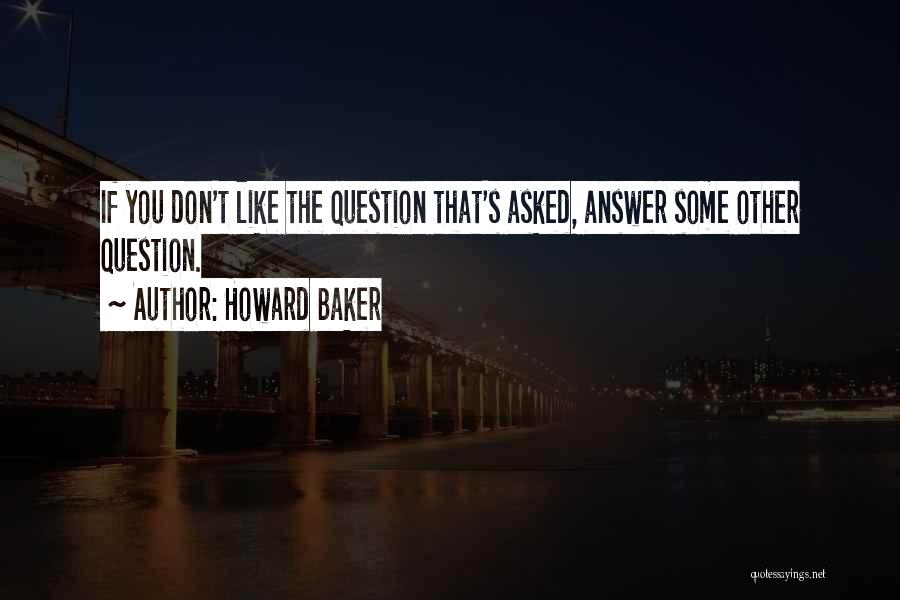 Chinary Hair Quotes By Howard Baker