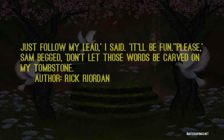 Chinary Hair Quotes By Rick Riordan