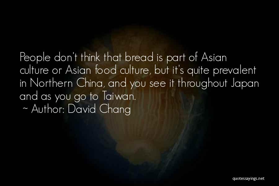 China's Culture Quotes By David Chang