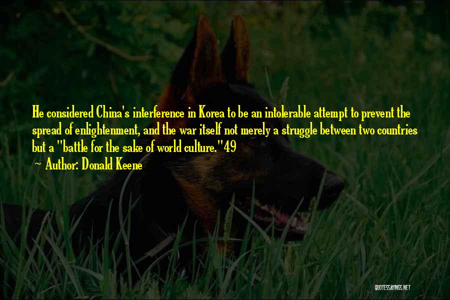 China's Culture Quotes By Donald Keene