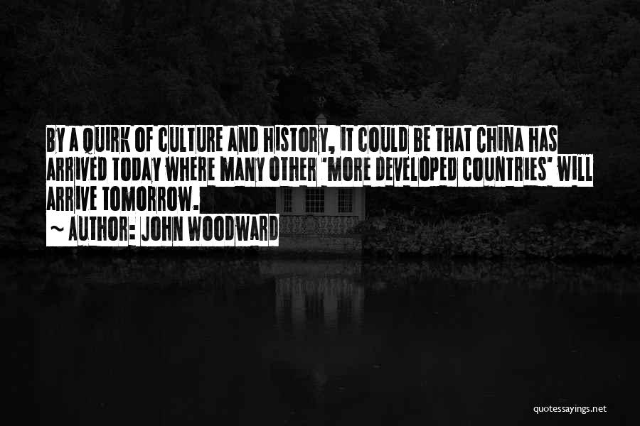China's Culture Quotes By John Woodward
