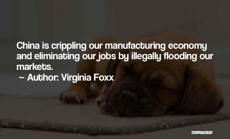 China's Economy Quotes By Virginia Foxx