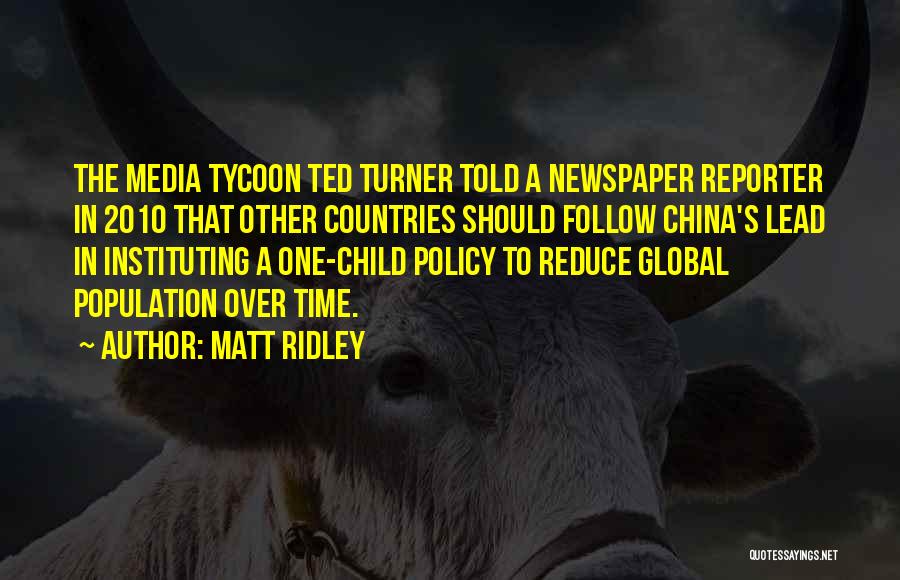 China's One Child Policy Quotes By Matt Ridley
