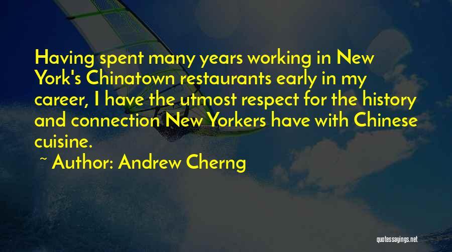 Chinatown New York Quotes By Andrew Cherng