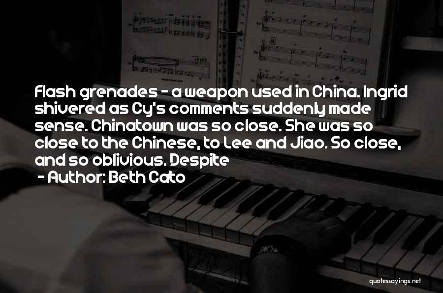 Chinatown Quotes By Beth Cato