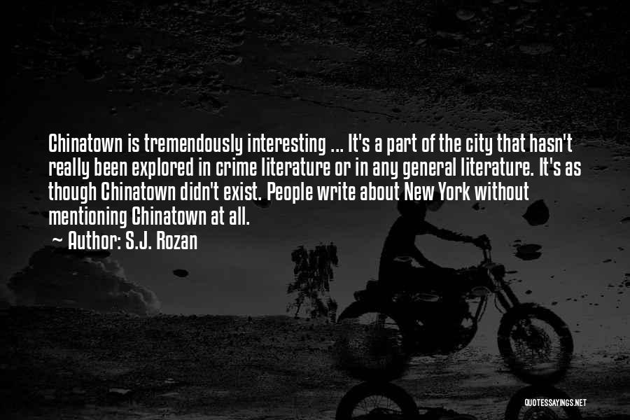 Chinatown Quotes By S.J. Rozan