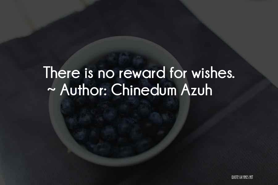 Chinedum Azuh Quotes 1646690