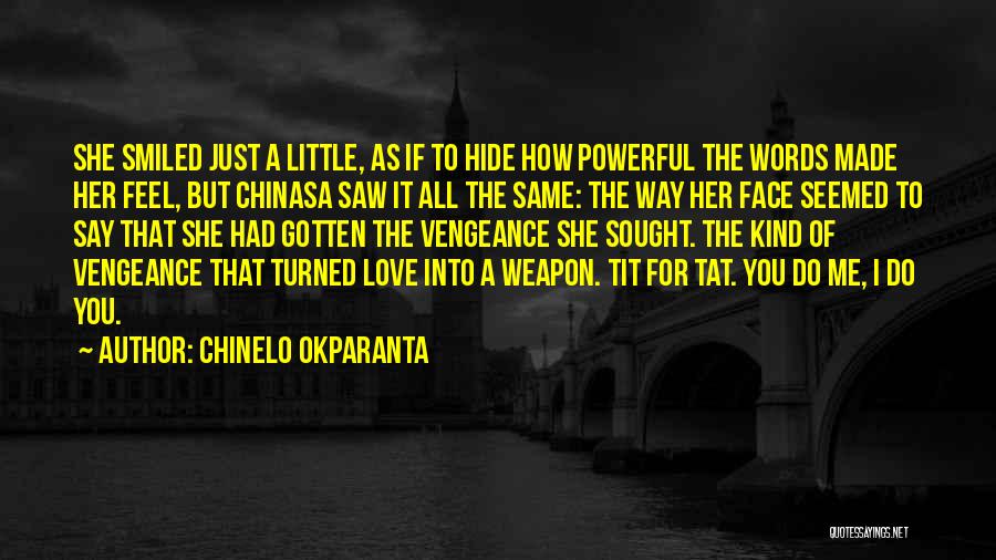 Chinelo Okparanta Quotes 1437922