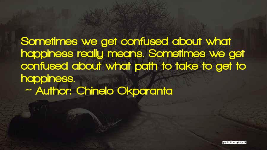 Chinelo Okparanta Quotes 1906532