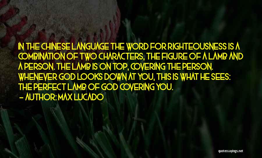 Chinese Characters Quotes By Max Lucado