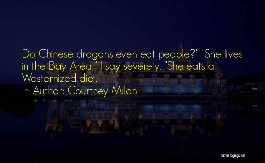 Chinese Dragons Quotes By Courtney Milan