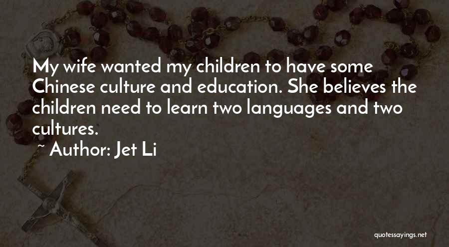 Chinese Education Quotes By Jet Li