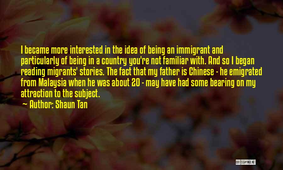 Chinese Immigrant Quotes By Shaun Tan