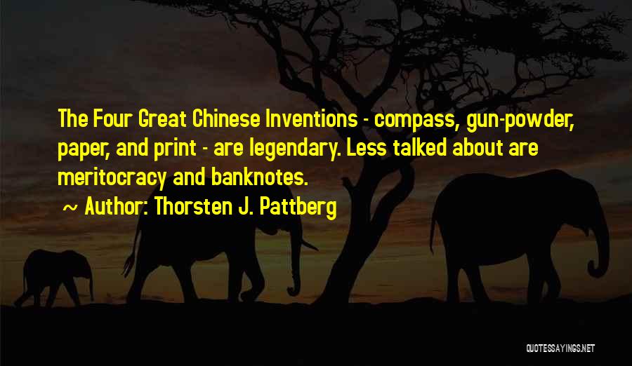 Chinese Inventions Quotes By Thorsten J. Pattberg