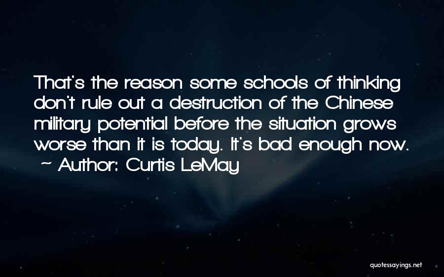 Chinese Military Quotes By Curtis LeMay