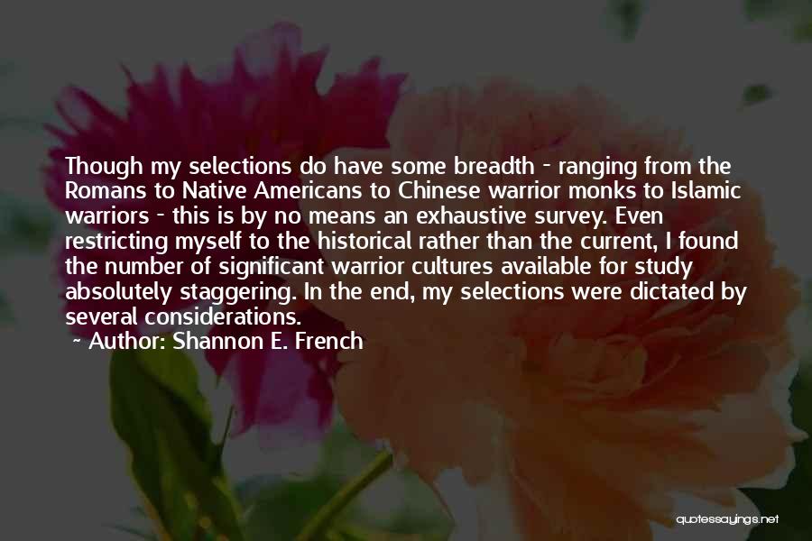 Chinese Monks Quotes By Shannon E. French