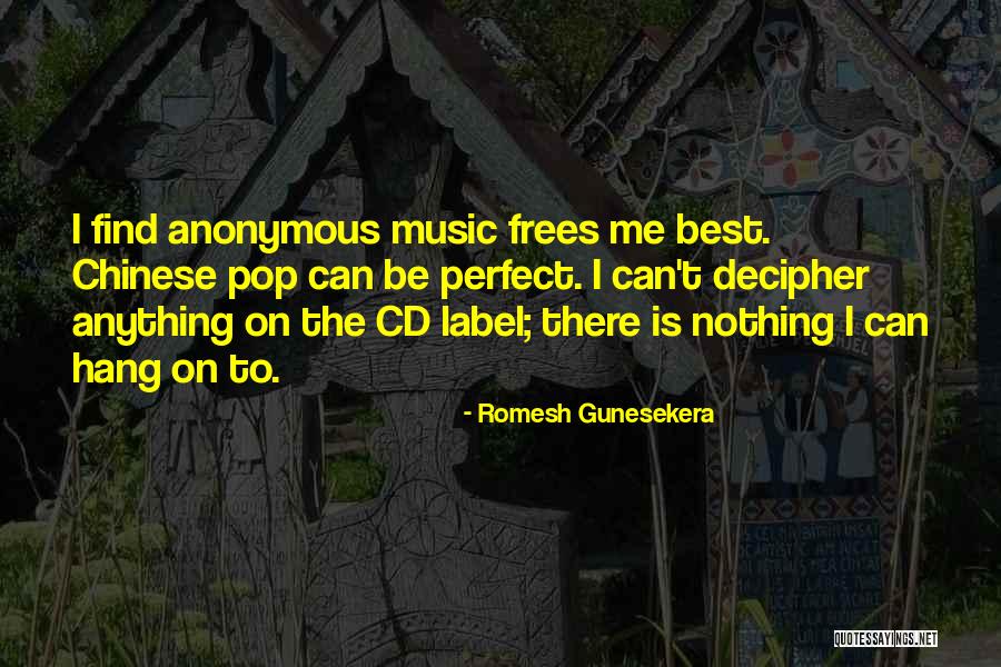 Chinese Music Quotes By Romesh Gunesekera Chinese Music Quotes By Romesh Gunesekera