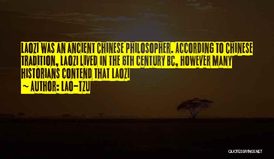 Chinese Philosopher Lao Tzu Quotes By Lao-Tzu