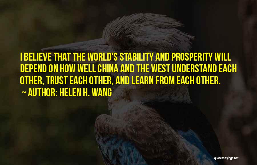Chinese Prosperity Quotes By Helen H. Wang