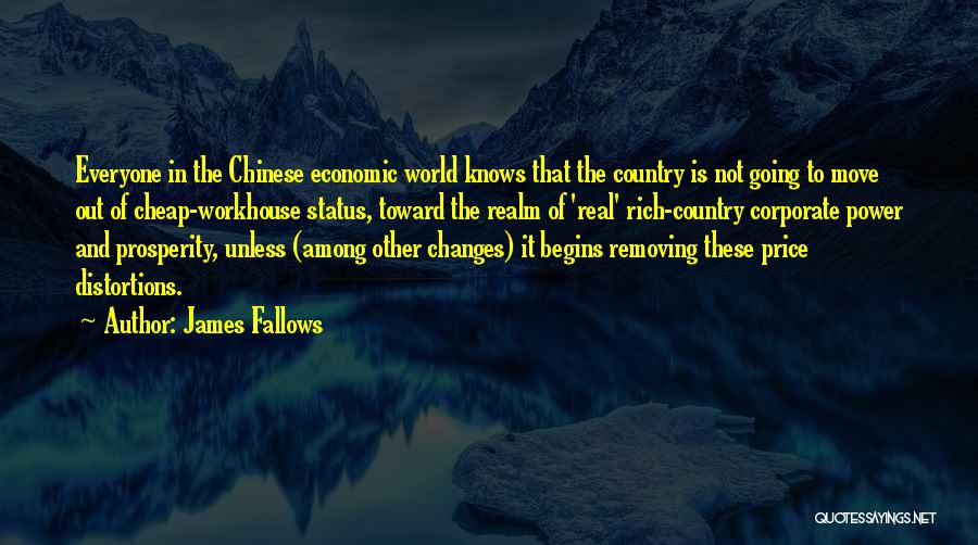 Chinese Prosperity Quotes By James Fallows
