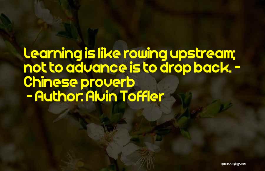 Chinese Proverb Quotes By Alvin Toffler