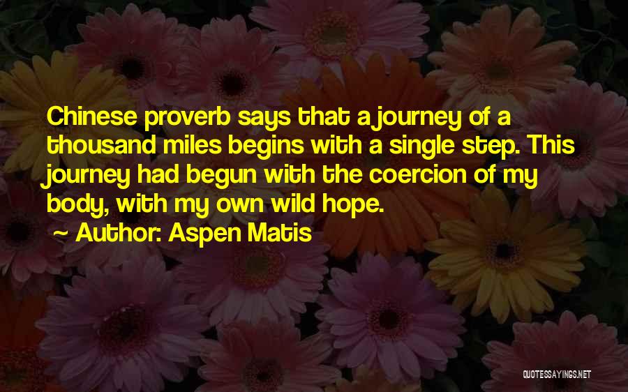 Chinese Proverb Quotes By Aspen Matis