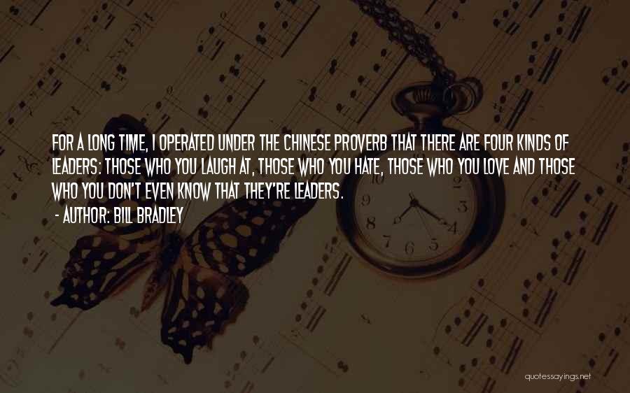 Chinese Proverb Quotes By Bill Bradley Chinese Proverb Quotes By Bill Bradley