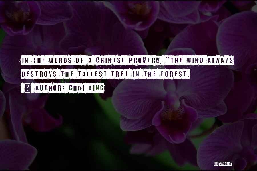 Chinese Proverb Quotes By Chai Ling Chinese Proverb Quotes By Chai Ling