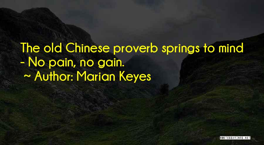 Chinese Proverb Quotes By Marian Keyes