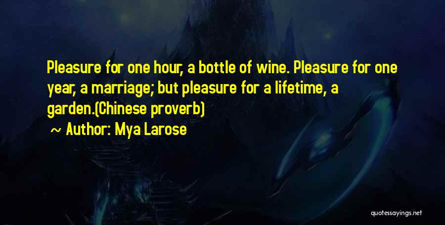 Chinese Proverb Quotes By Mya Larose