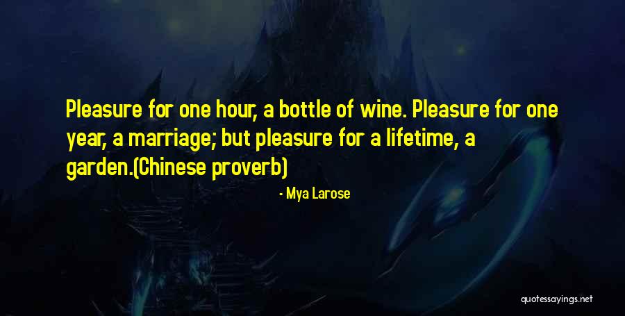 Chinese Proverb Quotes By Mya Larose