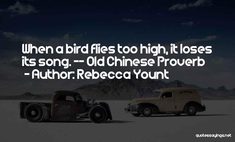 Chinese Proverb Quotes By Rebecca Yount