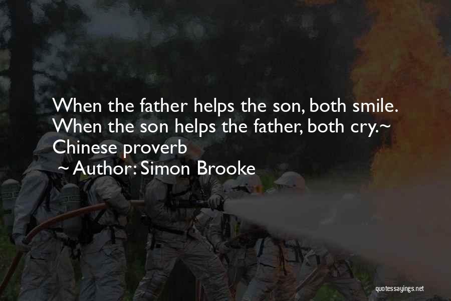 Chinese Proverb Quotes By Simon Brooke