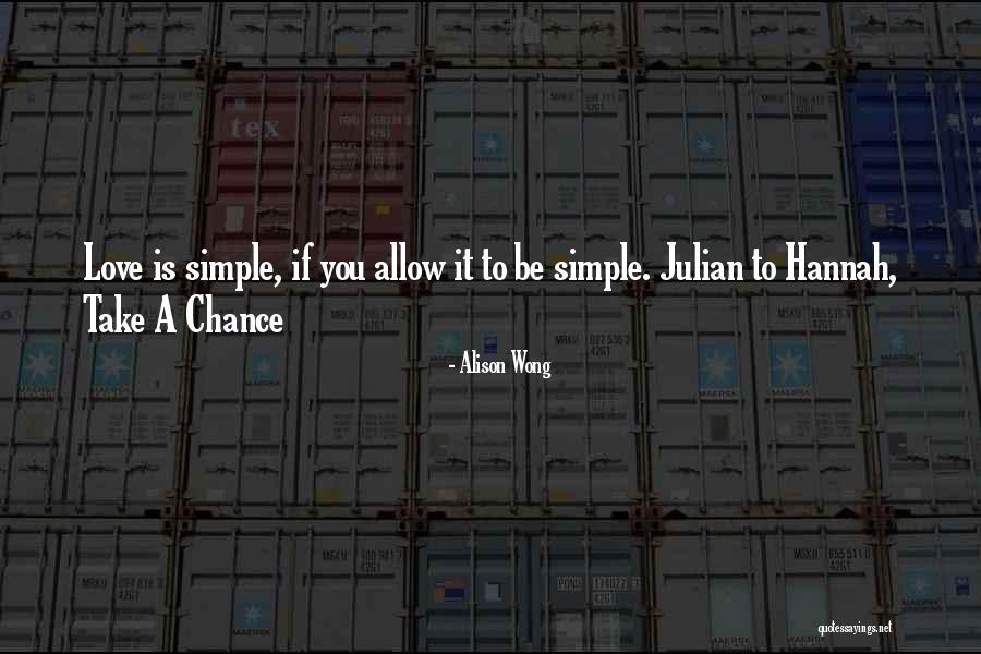 Chinese Quotes By Alison Wong