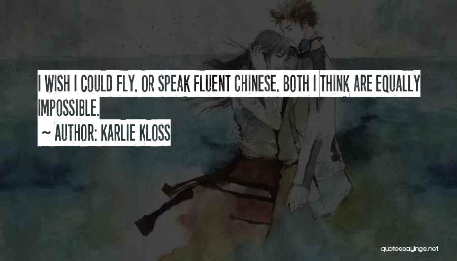 Chinese Quotes By Karlie Kloss