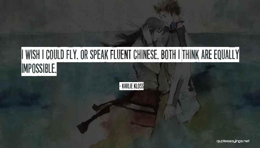 Chinese Quotes By Karlie Kloss