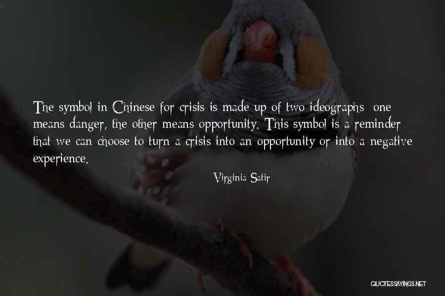 Chinese Symbol Quotes By Virginia Satir Chinese Symbol Quotes By Virginia Satir